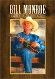 The Father of Bluegrass Music Lyrics Bill Monroe