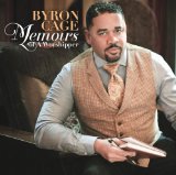 Memoirs Of A Worshipper Lyrics Byron Cage