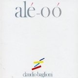 Ale-oo Lyrics Claudio Baglioni