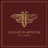 First Temple Lyrics Closure In Moscow