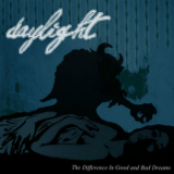 The Difference In Good and Bad Dreams (EP) Lyrics Daylight