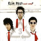 Swan Songs Lyrics Epik High