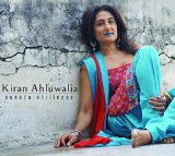 Sanata : Stillness Lyrics Kiran Ahluwalia