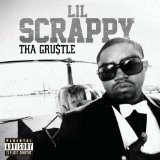 Tha Grustle Lyrics Lil Scrappy