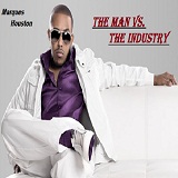 The Man Vs. The Industry Lyrics Marques Houston