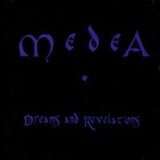 Dreams & Revelations Lyrics Medea