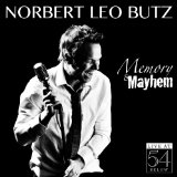 Memory and Mayhem Live at 54 Below  Lyrics Norbert Leo Butz