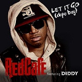 Let It Go (Dope Boy) (Single) Lyrics Red Cafe