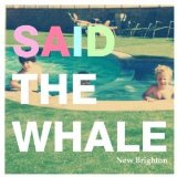 New Brighton EP Lyrics Said The Whale