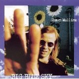 Big Blue Sky Lyrics Shawn Mullins