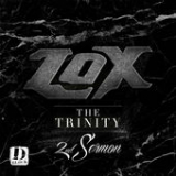 The Trinity: 2nd Sermon (EP) Lyrics The Lox