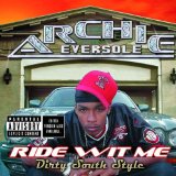 Ride Wit Me Dirty South Style Lyrics Archie Eversole