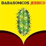 Jessico Lyrics Babasonicos