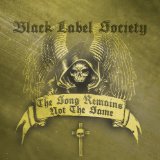 Song Remains Not The Same Lyrics Black Label Society