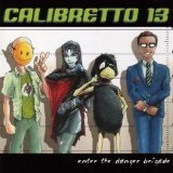 Enter The Danger Brigade Lyrics Calibretto 13