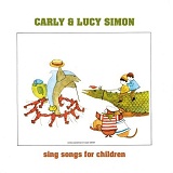 Sing Songs For Children Lyrics Carly Simon