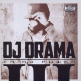 Third Power Lyrics DJ Drama