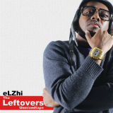 The Leftovers (Unmixedtape) Lyrics Elzhi