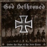Under The Sign Of The Iron Cross Lyrics God Dethroned