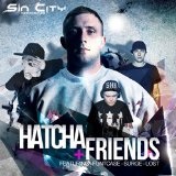 Hatcha & Friends EP Lyrics Hatcha