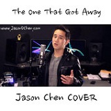 The One That Got Away (Single) Lyrics Jason Chen