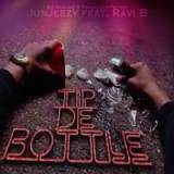 Tip De Bottle Lyrics Junjeezy