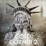 The Cold Corner 2 Lyrics Lloyd Banks