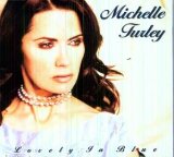 Lovely in Blue Lyrics Michelle Turley