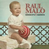 Sinners & Saints Lyrics Raul Malo