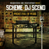 Pocket Full of Pesos (Mixtape) Lyrics Scheme & DJ Scend