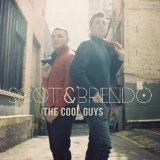 The Cool Guys EP Lyrics Scott & Brendo