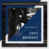 Days Remixed Lyrics Shingo Nakamura
