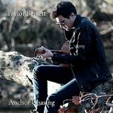 Anchor Chasing (EP) Lyrics Taylor Berrett