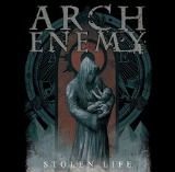 Stolen Life Lyrics Arch Enemy