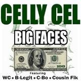 Big Faces (EP) Lyrics Celly Cel