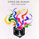 Into The Light Lyrics Chris De Burgh