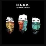 Science Agrees Lyrics D.A.R.K.