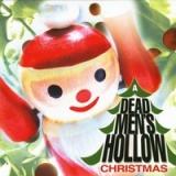A Dead Men's Hollow Christmas Lyrics Dead Men's Hollow