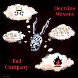 Bad Company Lyrics Doctrine Wavers