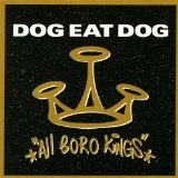 All Boro Kings Lyrics Dog Eat Dog