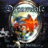 Beyond Reality Lyrics Dreamtale