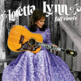 Full Circle Lyrics Loretta Lynn