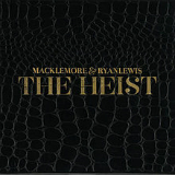 The Heist Lyrics Macklemore & Ryan Lewis