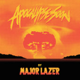 Apocalypse Soon (EP) Lyrics Major Lazer