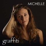 Graffiti Lyrics Michelle