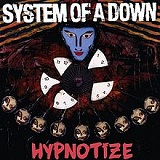 Hypnotize Lyrics System of a Down
