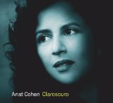 Claroscuro Lyrics Anat Cohen