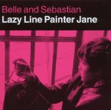 Lazy Line Painter Jane [EP] Lyrics Belle & Sebastian