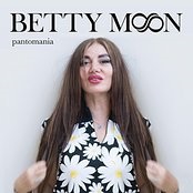 Pantomania Lyrics Betty Moon