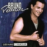Defaire L'Armour Lyrics Bruno Pelletier